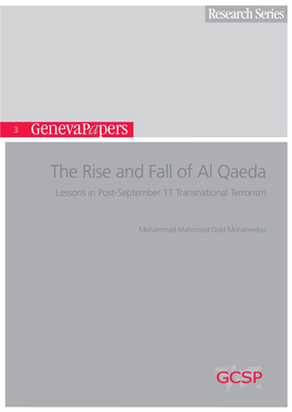 The Rise and Fall of Al Qaeda Lessons in Post-September 11 Transnational Terrorism