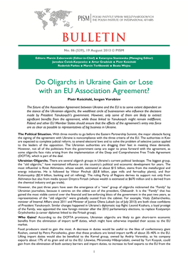 Do Oligarchs in Ukraine Gain Or Lose with an EU Association Agreement? Piotr Kościński, Ievgen Vorobiov