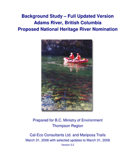 Background Study – Full Updated Version Adams River, British Columbia Proposed National Heritage River Nomination