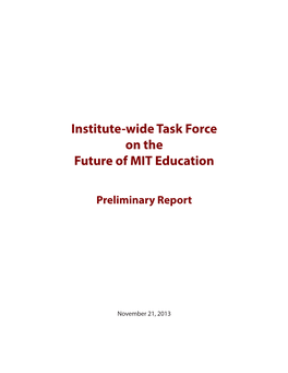 Institute-Wide Task Force on the Future of MIT Education, Preliminary Report