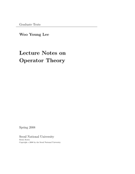 Lecture Notes on Operator Theory