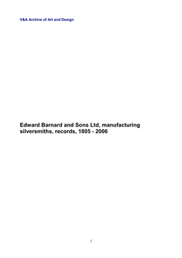 Edward Barnard and Sons Ltd, Manufacturing Silversmiths, Records, 1805 - 2006