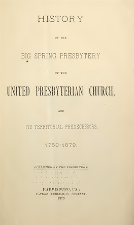 History of the Big Spring Presbytery of the United Presbyterian Church