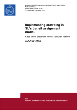 Implementing Crowding in SL's Transit Assignment Model