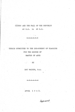 CICERO and the FALL of the REPUBLIC 49 B.C. to 43 B.C