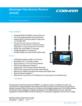 Messenger Veta Monitor Receiver (MVMR)