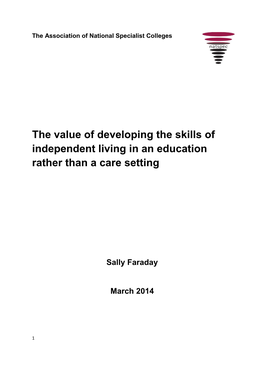 The Value of Developing the Skills of Independent Living in an Education Rather Than a Care Setting