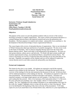 8-31-15 SOC/MGMT 525 Organizational Theory Fall, 2015 Thursday, 3:00-5:30 Social Science 415