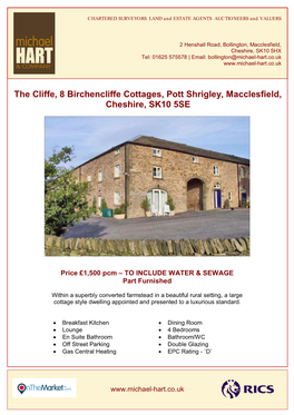 The Cliffe, 8 Birchencliffe Cottages, Pott Shrigley, Macclesfield, Cheshire, SK10 5SE