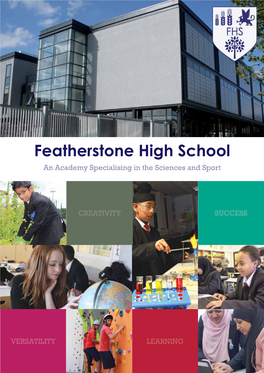 Featherstone High School an Academy Specialising in the Sciences and Sport