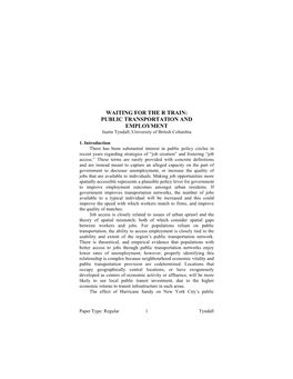 WAITING for the R TRAIN: PUBLIC TRANSPORTATION and EMPLOYMENT Justin Tyndall, University of British Columbia