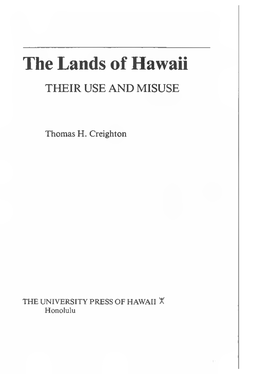 The Lands of Hawaii THEIR USE and MISUSE