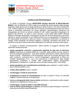 GEOSTUDIO Geologi Associati Di Merlini - Monelli - Mattioli 42035 CASTELNOVO NE' MONTI (RE) Via Franceschini N.26 Tel