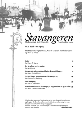 Stavangerenmedlemsblad for Byhistorisk Forening Stavanger Nr