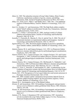 Abers, G., 1985. the Subsurface Structure of Long Valley Caldera, Mono County, California; a Preliminary Synthesis of Gravity, Seismic, and Drilling Information