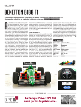 BENETTON B188 F1 Comment Un Tricoteur De Pulls Italien A-T-Il Pu Devenir Champion Du Monde De Formule 1 ? Avec Passion, Volonté Et Un Marketing Infiniment Précurseur