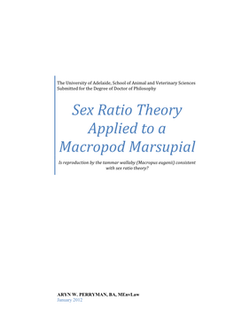 Sex Ratio Theory Applied to a Macropod Marsupial: Is