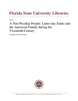 A Non-Peculiar People: Latter-Day Saints and the American Family During the Twentieth-Century Amanda Victoria Piazza