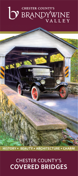 Covered Bridges Capture the Essence of Chester County’S Brandywine Valley