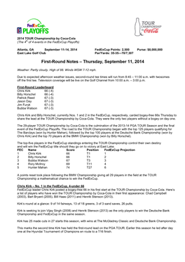 2014 TOUR Championship R1 Notes