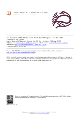 The Resolutions of the Thirty-Fourth World Zionist Congress, 17-21 June 2002 Author(S): Walid Khalidi Source: Journal of Palestine Studies, Vol