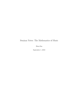 Seminar Notes: the Mathematics of Music