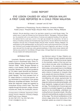 Case Report. Eye Lesion Caused by Adult Brugia Malayi: a First