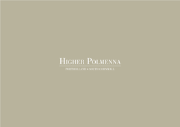 Higher Polmenna PORTHOLLAND • SOUTH CORNWALL