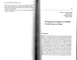 Changing Paradigms in Wildlife Conservation in India 1183 Categorie S of Pas Lies with the Stat E Forest Departmen T (FD)