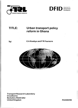 TITLE: Urban Transport Policy Reform in Ghana