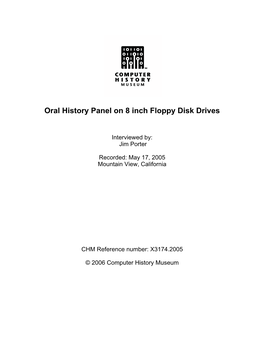 Oral History Panel on 8 Inch Floppy Disk Drives