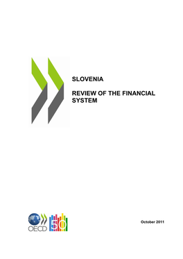 Slovenia Review of the Financial System