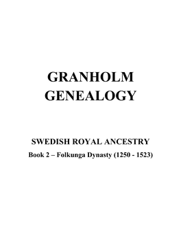 Swedish Royal Ancestry Book 2 Folkunga Dynasty 1250-1523