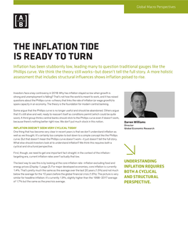 THE INFLATION TIDE IS READY to TURN Inflation Has Been Stubbornly Low, Leading Many to Question Traditional Gauges Like the Phillips Curve