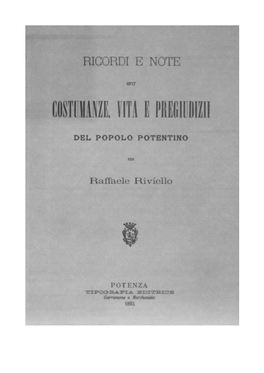 Costumanze, Vita E Pregiudizi Del Popolo Potentino Per Raffaele Riviello