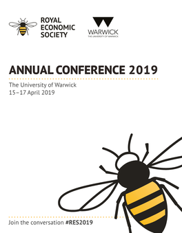 ANNUAL CONFERENCE 2019 the University of Warwick 15–17 April 2019