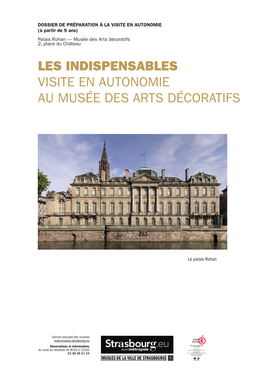 Les Indispensables Visite En Autonomie Au Musée Des Arts Décoratifs