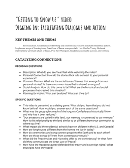 Getting to Know Us ” Video ​ ​ Digging In: Facilitating Dialogue and Action