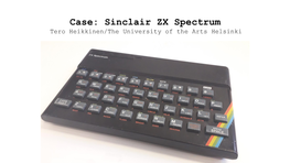 Sinclair ZX Spectrum Tero Heikkinen/The University of the Arts Helsinki Sinclair ZX Spectrum in 1982
