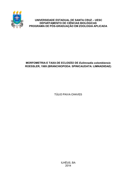 MORFOMETRIA E TAXA DE ECLOSÃO DE Eulimnadia Colombiensis ROESSLER, 1989 (BRANCHIOPODA: SPINICAUDATA: LIMNADIIDAE)