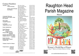 Raughton Head Parish Magazine for the Next Year? Libby Smith - 01228 711583 Only £30.00 for the Year (Or £3.00 for a Single Edition)