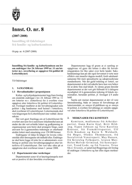 Innst. O. Nr. 8 (2007-2008) Innstilling Til Odelstinget Frå Familie- Og Kulturkomiteen