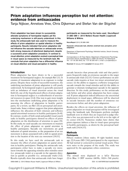 Prism Adaptation Influences Perception but Not Attention: Evidence from Antisaccades Tanja Nijboer, Anneloes Vree, Chris Dijkerman and Stefan Van Der Stigchel