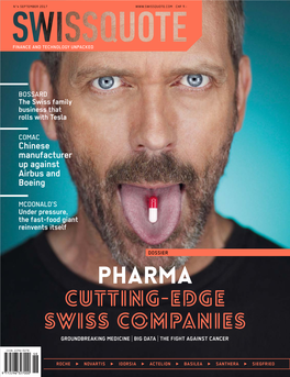 Pharma Cutting-Edge Swiss Companies Groundbreaking Medicine | Big Data | the Fight Against Cancer