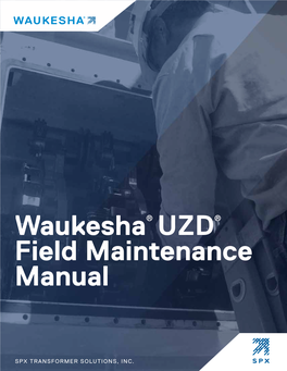 Waukesha® UZD® Field Maintenance Manual