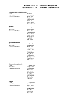 House Council and Committee Assignments Updated 2001 – 2002 Legislative Responsibilities