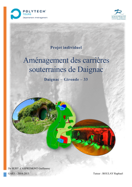 Aménagement Des Carrières Souterraines De Daignac