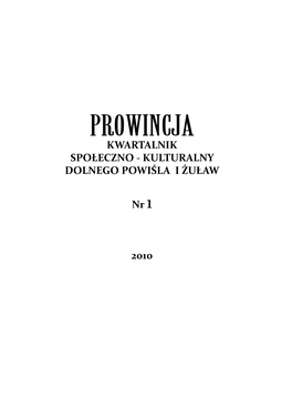 Prowincja Kwartalnik Społeczno - Kulturalny Dolnego Powiśla I Żuław