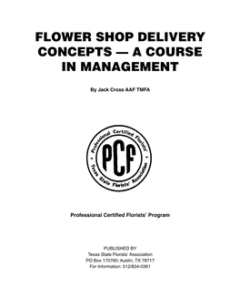 Flower Shop Delivery Concepts — a Course in Management