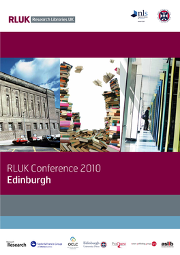 RLUK Conference 2010 Edinburgh RLUK Conference 2010 Locations